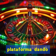 plataforma dando dinheiro no cadastro